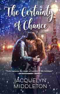 The Certainty Of Chance by Jacquelyn Middleton