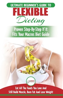 Front cover_IIFYM & Flexible Dieting