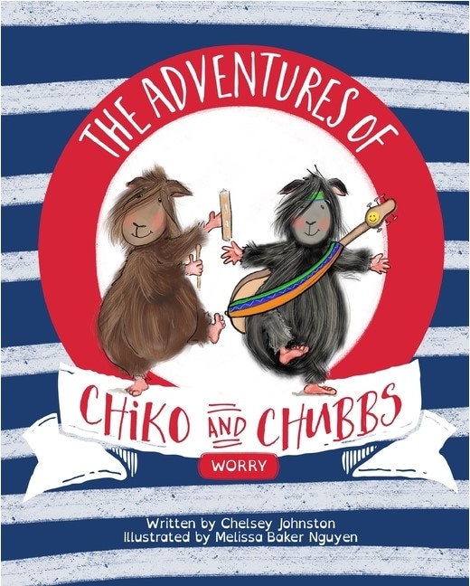 Front cover_The Adventures of Chiko & Chubbs. Worry