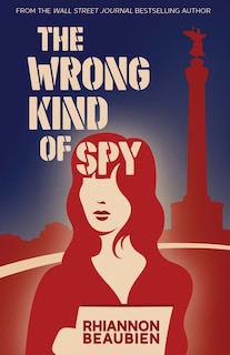 Couverture_The Wrong Kind of Spy