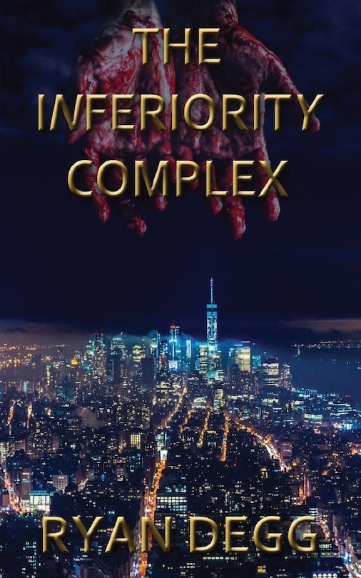 The Inferiority Complex: A Thriller Novel (Crime & Mystery, Suspense)