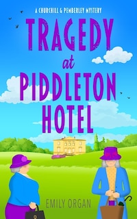 Couverture_Tragedy At Piddleton Hotel