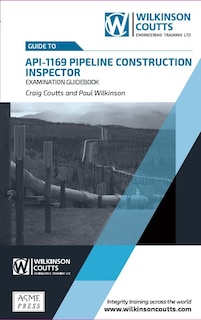 Couverture_API 1169 Pipeline Construction Inspector Examination Guidebook
