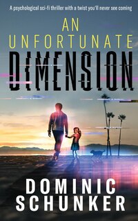 Front cover_An Unfortunate Dimension