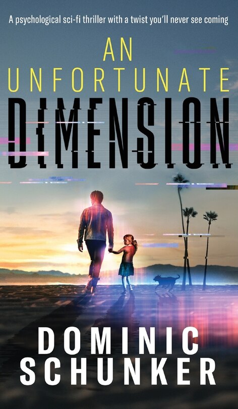 Front cover_An Unfortunate Dimension