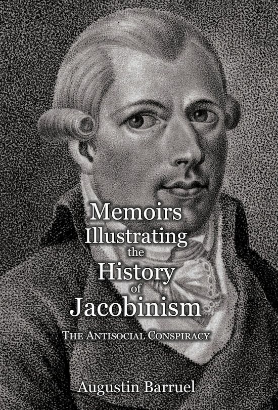 Front cover_Memoirs Illustrating the History of Jacobinism - Part 3