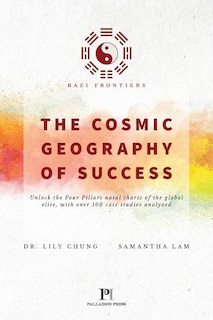 Front cover_Bazi Frontiers, The Cosmic Geography of Success