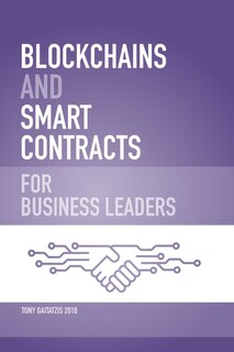 Couverture_Blockchains and Smart Contracts for Business Leaders