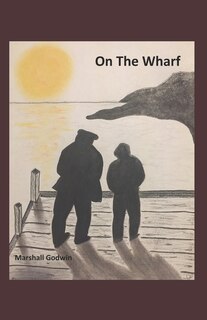 Front cover_On The Wharf