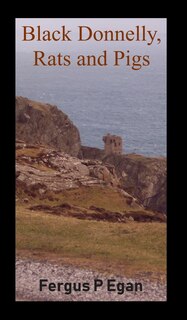 Front cover_Black Donnelly, Rats and Pigs