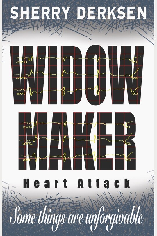 Front cover_Widow Maker Heart Attack