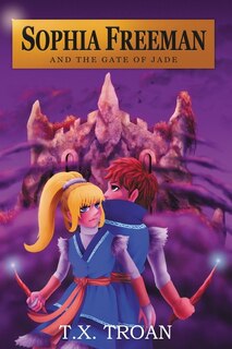 Front cover_Sophia Freeman and the Gate of Jade (Book 2)