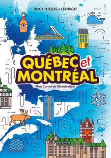 Québec et Montréal
