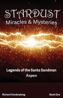 Front cover_Stardust Miracles & Mysteries