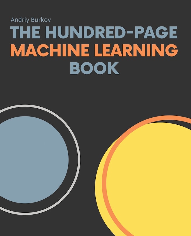 Front cover_The Hundred-Page Machine Learning Book
