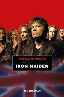 Front cover_This Day In Music's Guide To Iron Maiden