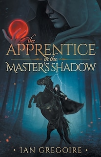 Front cover_The Apprentice In The Master's Shadow