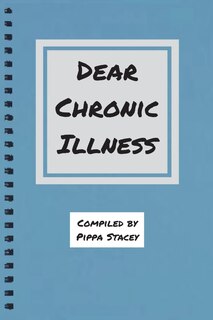 Front cover_Dear Chronic Illness