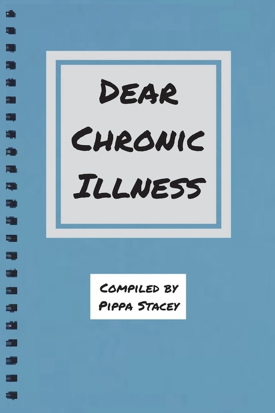 Front cover_Dear Chronic Illness