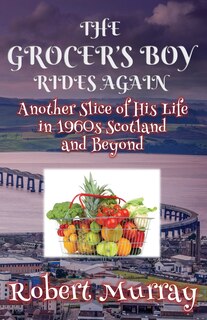 Front cover_The Grocer's Boy Rides Again