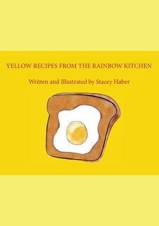Front cover_Yellow Recipes From The Rainbow Kitchen