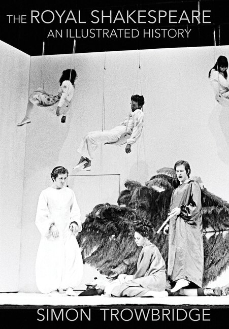 Couverture_The Rise and Fall of the Royal Shakespeare Company