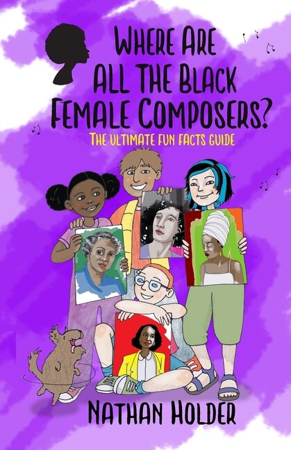Front cover_Where Are All The Black Female Composers?