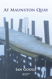 Front cover_At Maunston Quay