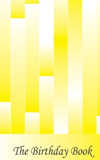 Front cover_The Birthday Book - Yellow Streams