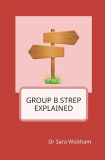 Couverture_Group B Strep Explained