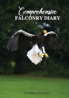 Front cover_Comprehensive Falconry Diary