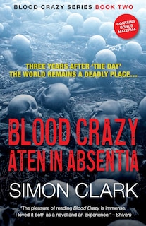 Front cover_Blood Crazy Aten In Absentia
