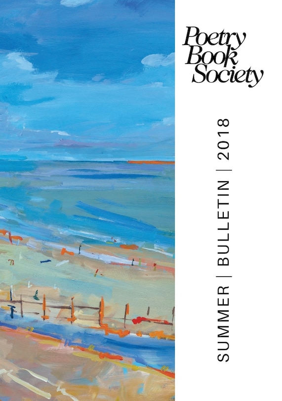 Front cover_Poetry Book Society Summer 2018 Bulletin