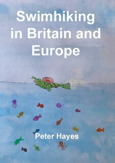 Front cover_Swimhiking in Britain and Europe