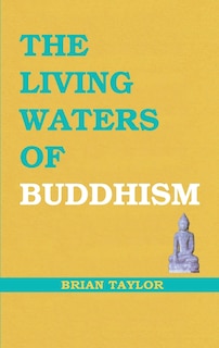 Front cover_The Living Waters of Buddhism