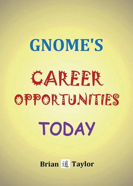 Front cover_Gnome's Career Opportunities Today