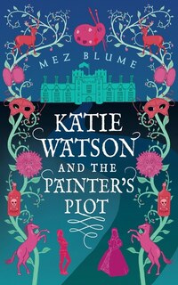 Couverture_Katie Watson and the Painter's Plot