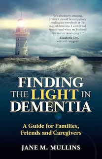 Front cover_Finding the Light in Dementia