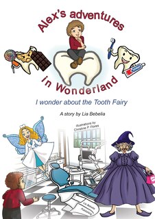 Alex's adventures in Wonderland: I wonder about the Tooth Fairy