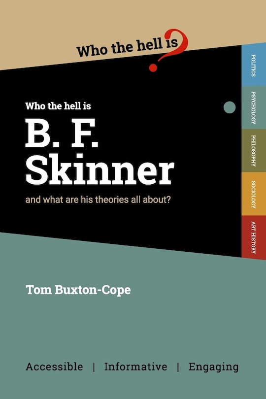 Couverture_Who the Hell is B.F. Skinner?