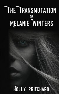 Front cover_The Transmutation of Melanie Winters