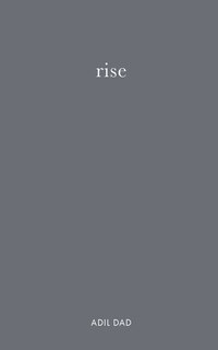Rise: A Collection of Letters and Poems Designed to Unite