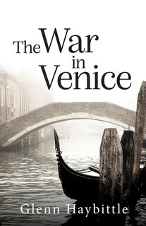 Front cover_The War in Venice