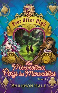 Couverture_Ever after high tome 3