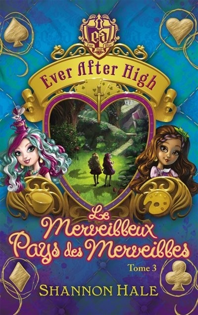 Couverture_Ever after high tome 3