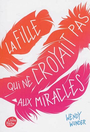 La fille qui ne croyait pas aux miracles