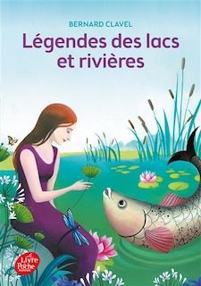 LEGENDES DES LACS ET RIVI