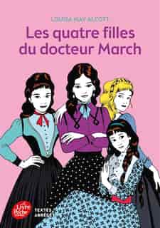 Les quatre filles du Dr.March by Louisa May Alcott