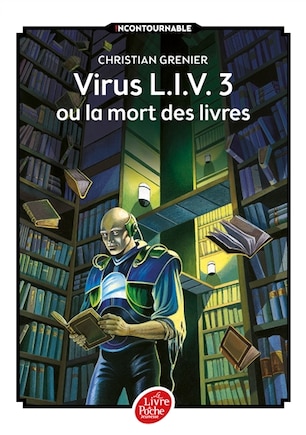 Virus LIV 3 ou La mort des livres