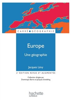 Front cover_Europe, une géographie : la fabrique d'un continent